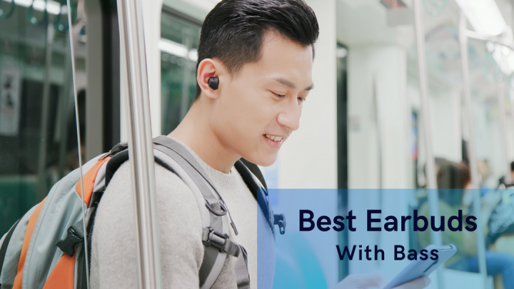 Best Earbuds For Bass