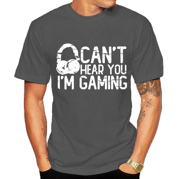 Men's Can't Hear You I'm Gaming Headset Graphic Video Games Gamer Gift Funny  T Shirts Summer Short Sleeve Tops Mens Shirt