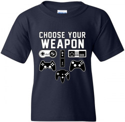 Choose Your Weapon Gamer Gaming Console Funny Youth T-Shirt
