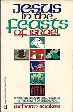 Jesus In The Feasts Of Israel