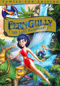 FernGully: The Last Rainforest (Family Fun Edition) By 20th Century Fox By Bill Kroyer