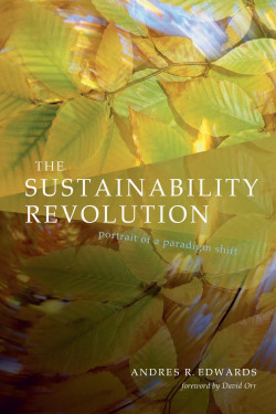 The Sustainability Revolution: Portrait Of A Paradigm Shift
